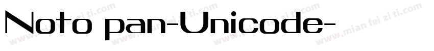 Noto pan-Unicode字体转换